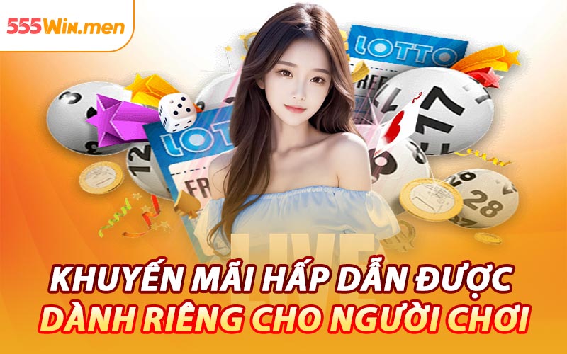 Khuyến Mãi Hấp Dẫn Được Dành Riêng Cho Người Chơi