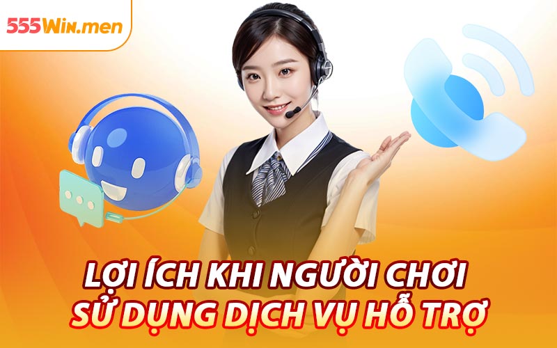 Lợi Ích Khi Người Chơi Sử Dụng Dịch Vụ Hỗ Trợ